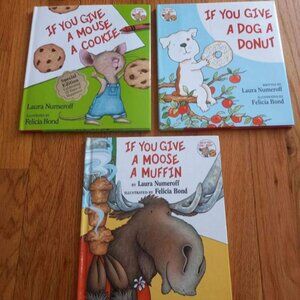 Childrens Books If you give a by Laura Numeroff cookie muffin donut